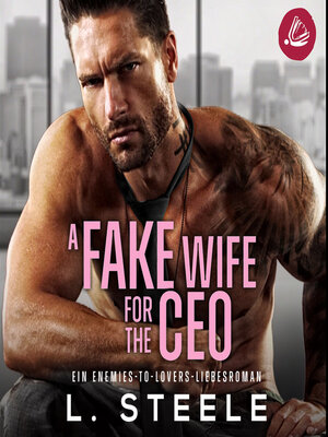 cover image of A Fake Wife for the CEO